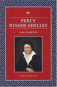 Percy Bysshe Shelley (Writers and their Work)