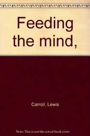 Feeding the mind,