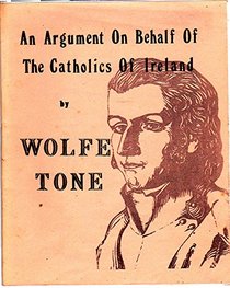 Argument on Behalf of the Catholics of Ireland