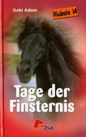 Tage der Finsternis (Days of Darkness) (Diabolo, Bk 14) (German Edition)