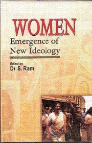 Women: Emergence of New Ideology
