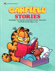 Garfield Stories: Including the Big Star, Garfield's Picnic Adventure, Garfield and the Space Cat (A Golden Treasury)