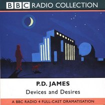 Devices and Desires (Adam Dalgliesh Mystery, A Full-Cast Dramatization)