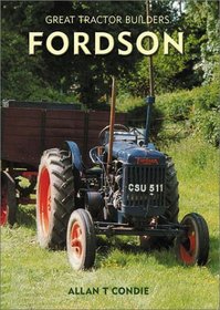 Great Tractor Builders: Fordson