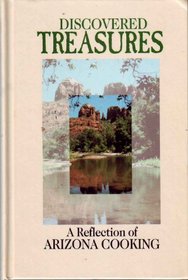 Discovered Treasures: A Reflection of Arizona Cooking