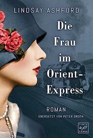 Die Frau im Orient-Express (German Edition)