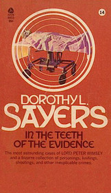In the Teeth of the Evidence (Lord Peter Wimsey, Bk 14)
