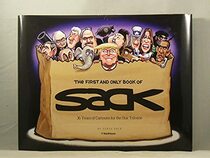 The First and Only Book of Sack: 36 Years of Cartoons for the Star Tribune