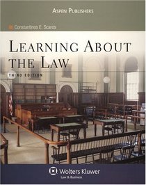 Learning about the Law, Third Edition