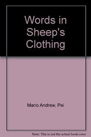 Words in Sheep's Clothing