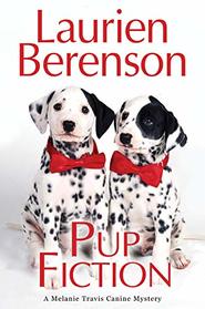 Pup Fiction (Melanie Travis, Bk 27)