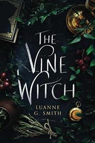The Vine Witch (Vine Witch, Bk 1)