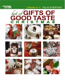 Best of Gifts of Good Taste (Leisure Arts #4597)