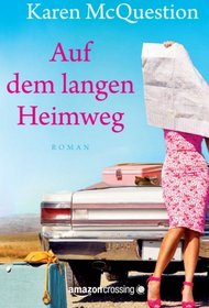 Auf dem langen Heimweg: Roman (German Edition)