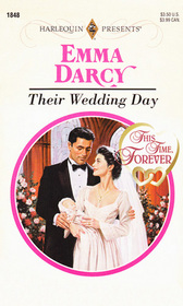 Their Wedding Day (This Time, Forever) (Harlequin Presents, No 1848)