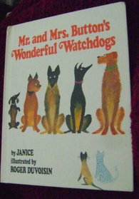 Mr. and Mrs. Button's Wonderful Watchdogs