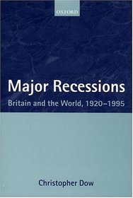 Major Recessions: Britain and the World 1920-1995