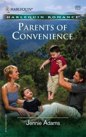 Parents of Convenience (Harlequin Romance, No 3858)
