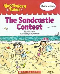 The Sandcastle Contest (Shape Words) (Vocabulary Tales)