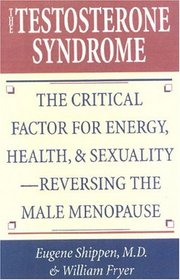 The Testosterone Syndrome