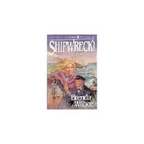 Shipwreck! (Heroic Women of Faith Series, 1)