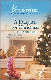 A Daughter for Christmas (Triple Creek Cowboys, Bk 3) (Love Inspired, No 1326)