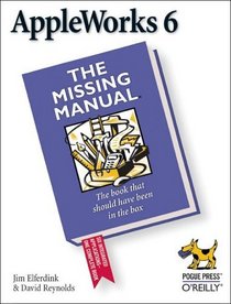 AppleWorks 6: The Missing Manual