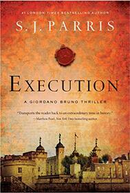 Execution: A Giordano Bruno Thriller (Giordano Bruno Mysteries)