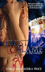 Frost and Flame