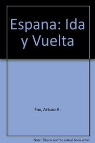 Espana: Ida Y Vuelta