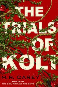 The Trials of Koli (Rampart, Bk 2)