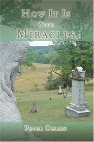 How It Is With Miracles
