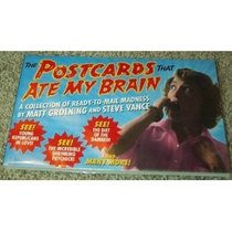 The Postcards That Ate My Brain: A Collection of Ready-to-Mail Madness