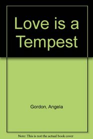 Love is a Tempest