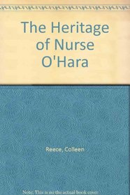 Heritage of Nurse O'Hara