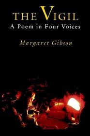 The Vigil: A Poem in Four Voices