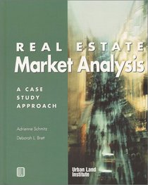 Real Estate Market Analysis: A Case Study Approach