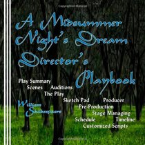 A Midsummer Night's Dream Director's Playbook