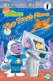 The Trash Planet (Backyardigans Ready-to-Read)