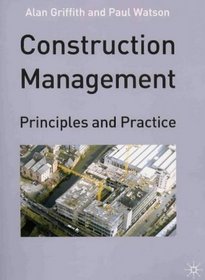 Construction Management: Principles and Practice