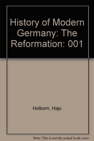 History of Modern Germany: The Reformation