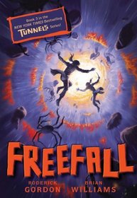 Freefall (Tunnels, Bk 3)
