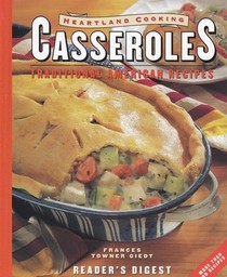 Heartland Cooking: Casseroles (Heartland Cooking)