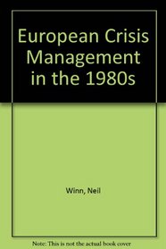 European Crisis Management in the 1980s