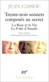 Trente-trois sonnets composs au secret