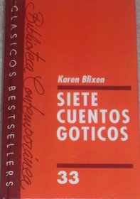 Siete Cuentos Goticos (Spanish Edition)