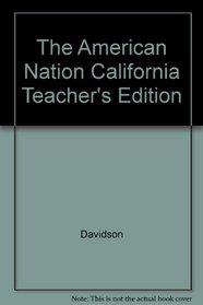 The American Nation California Teacher's Edition