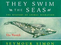 They Swim the Seas: The Mystery of Animal Migration