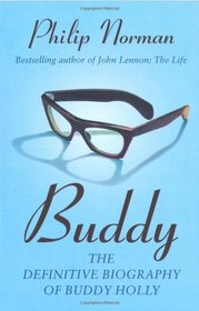 Buddy: The Definitive Biography of Buddy Holly