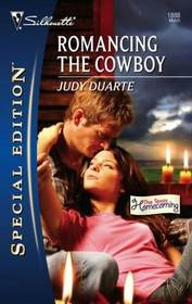 Romancing the Cowboy (Texas Homecoming, Bk 1) (Silhouette Special Edition, No 1888)